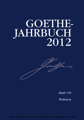Golz / Meier / Zehm |  Goethe-Jahrbuch 129, 2012 | eBook | Sack Fachmedien