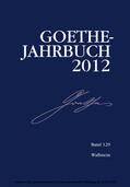 Golz / Meier / Zehm |  Goethe-Jahrbuch 129, 2012 | eBook | Sack Fachmedien