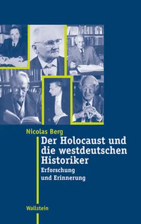 Berg | Der Holocaust und die westdeutschen Historiker | E-Book | www.sack.de