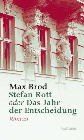 Brod |  Stefan Rott oder Das Jahr der Entscheidung | eBook | Sack Fachmedien