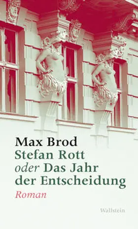 Brod | Stefan Rott oder Das Jahr der Entscheidung | E-Book | www.sack.de