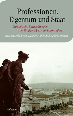 Müller / Siegrist |  Professionen, Eigentum und Staat | eBook | Sack Fachmedien