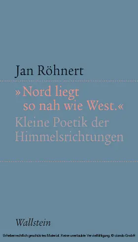 Röhnert |  »Nord liegt so nah wie West« | eBook | Sack Fachmedien