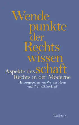 Heun / Schorkopf |  Wendepunkte der Rechtswissenschaft | eBook | Sack Fachmedien