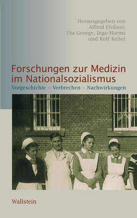 Fleßner / George / Harms |  Forschungen zur Medizin im Nationalsozialismus | eBook | Sack Fachmedien