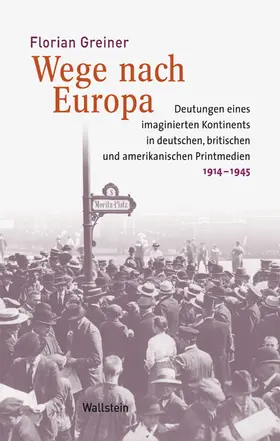 Greiner |  Wege nach Europa | eBook | Sack Fachmedien