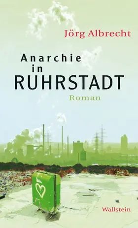 Albrecht |  Anarchie in Ruhrstadt | eBook | Sack Fachmedien