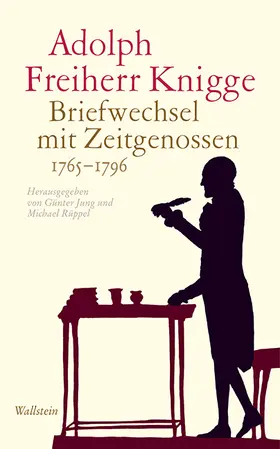 Knigge / Jung / Rüppel |  Briefwechsel mit Zeitgenossen 1765-1796 | eBook | Sack Fachmedien