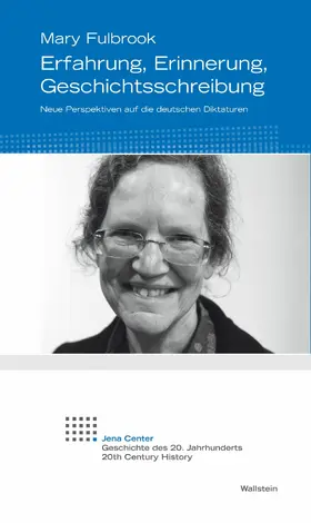 Fulbrook |  Erfahrung, Erinnerung, Geschichtsschreibung | eBook | Sack Fachmedien