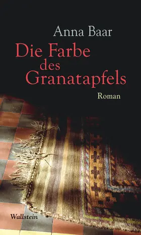 Baar |  Die Farbe des Granatapfels | eBook | Sack Fachmedien