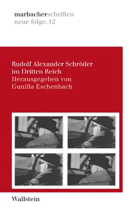 Eschenbach |  Rudolf Alexander Schröder im Dritten Reich | eBook | Sack Fachmedien