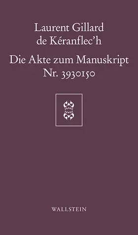 Gillard de Kéranflec’h | Die Akte zum Manuskript Nr. 3930150 | E-Book | sack.de