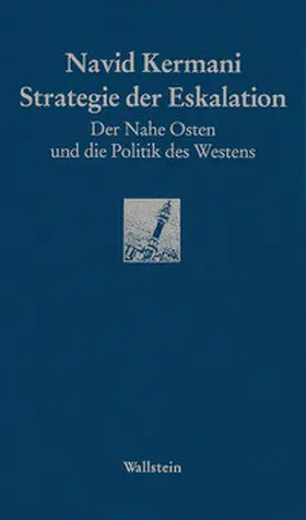 Kermani |  Strategie der Eskalation | eBook | Sack Fachmedien