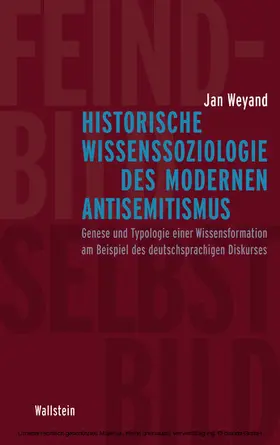 Weyand |  Historische Wissenssoziologie des modernen Antisemitismus | eBook | Sack Fachmedien