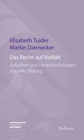Dannecker / Tuider |  Das Recht auf Vielfalt | eBook | Sack Fachmedien