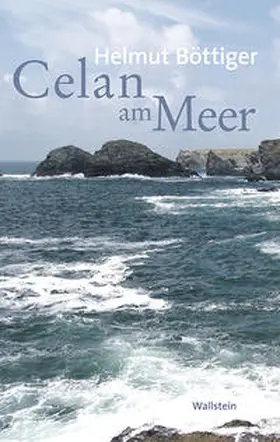 Böttiger | Celan am Meer | Buch | 978-3-8353-3043-6 | sack.de