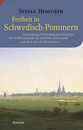 Herfurth |  Freiheit in Schwedisch-Pommern | Buch |  Sack Fachmedien