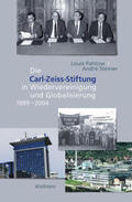 Pahlow / Steiner |  Pahlow, L: Carl Zeiss Stiftung in Wiedervereinigung und Glob | Buch |  Sack Fachmedien