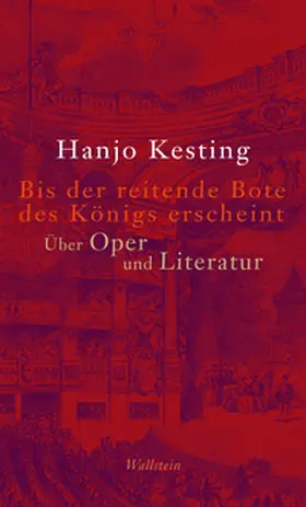 Kesting |  Bis der reitende Bote des Königs erscheint | Buch |  Sack Fachmedien