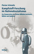 Schmaltz |  Kampfstoff-Forschung im Nationalsozialismus | Buch |  Sack Fachmedien