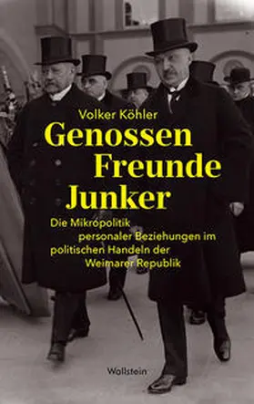 Köhler |  Genossen - Freunde - Junker | Buch |  Sack Fachmedien