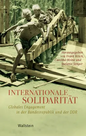 Bösch / Moine / Senger |  Internationale Solidarität | Buch |  Sack Fachmedien