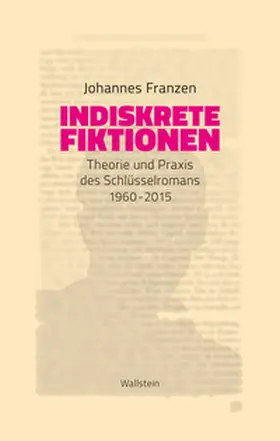 Franzen |  Indiskrete Fiktionen | Buch |  Sack Fachmedien