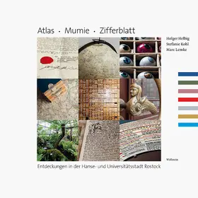 Helbig / Kohl / Lemke | Atlas. Mumie. Zifferblatt | Buch | 978-3-8353-3229-4 | sack.de