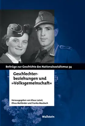 Latzel / Mailänder / Maubach |  Geschlechterbeziehungen und »Volksgemeinschaft« | Buch |  Sack Fachmedien