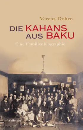 Dohrn |  Die Kahans aus Baku | Buch |  Sack Fachmedien