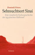Peters |  Peters, D: Sehnsuchtsort Sinai | Buch |  Sack Fachmedien