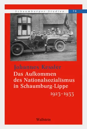 Kessler |  Das Aufkommen des Nationalsozialismus in Schaumburg-Lippe 1923-1933 | Buch |  Sack Fachmedien