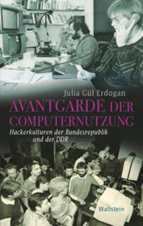 Gül Erdogan | Avantgarde der Computernutzung | Buch | 978-3-8353-3370-3 | sack.de