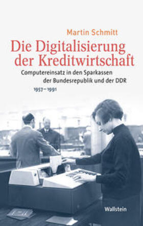 Schmitt | Die Digitalisierung der Kreditwirtschaft | Buch | 978-3-8353-3371-0 | sack.de