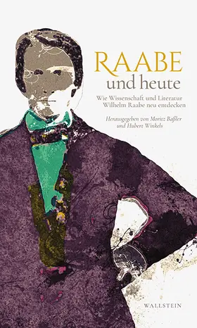 Baßler / Winkels |  Raabe und heute | Buch |  Sack Fachmedien