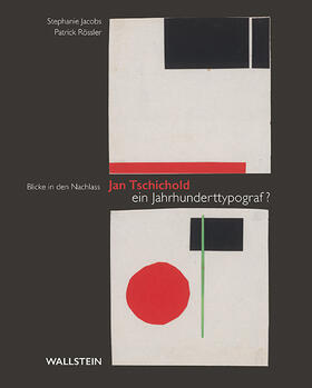 Jacobs / Rössler | Jan Tschichold - ein Jahrhunderttypograf? | Buch | 978-3-8353-3470-0 | sack.de