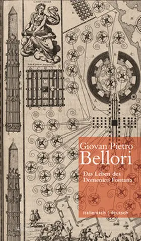 Bellori / Caraffa / Marra |  Das Leben des Domenico Fontana // Vita di Domenico Fontana | Buch |  Sack Fachmedien