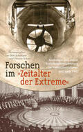 Schumann / Schauz |  Forschen im »Zeitalter der Extreme« | Buch |  Sack Fachmedien