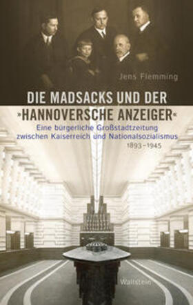 Flemming | Die Madsacks und der »Hannoversche Anzeiger« | Buch | 978-3-8353-3586-8 | sack.de