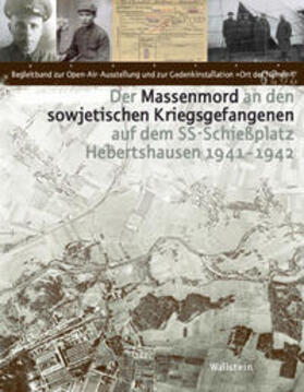 Hammermann / Riedle | Der Massenmord an den sowjetischen Kriegsgefangenen auf dem SS-Schießplatz Hebertshausen 1941-1942 | Buch | 978-3-8353-3648-3 | sack.de