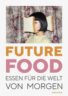 Dieter / Krason |  Future Food | Buch |  Sack Fachmedien