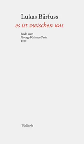 Bärfuss |  es ist zwischen uns | Buch |  Sack Fachmedien