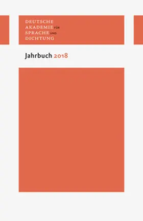 Deutsche Akademie für Sprache und Dichtung |  Jahrbuch 2018 | Buch |  Sack Fachmedien