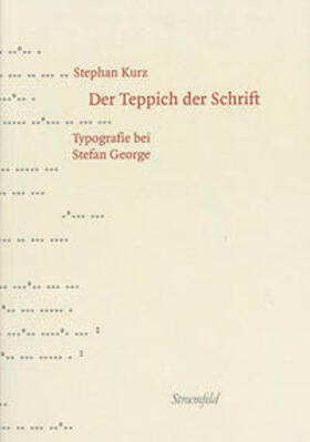 Kurz | Der Teppich der Schrift | Buch | 978-3-8353-3724-4 | sack.de