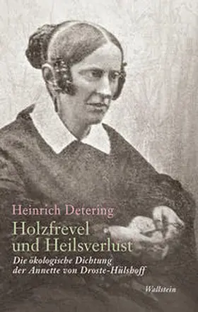 Detering |  Holzfrevel und Heilsverlust | Buch |  Sack Fachmedien