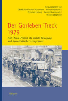 Schmiechen-Ackermann / Hagemann / Hellwig | Der Gorleben-Treck 1979 | Buch | 978-3-8353-3793-0 | sack.de