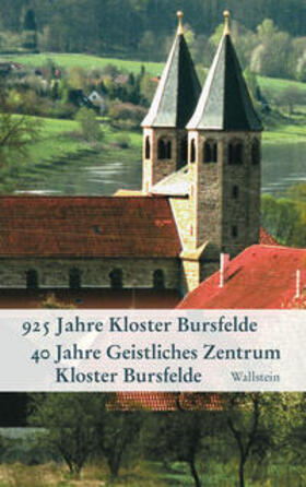 Kaufmann / Krause | 925 Jahre Kloster Bursfelde - 40 Jahre Geistliches Zentrum K | Buch | 978-3-8353-3829-6 | sack.de