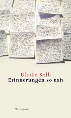 Kolb |  Erinnerungen so nah | Buch |  Sack Fachmedien