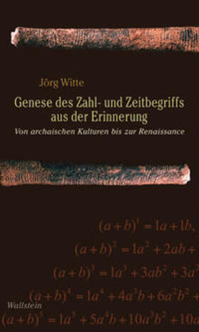 Witte | Genese des Zahl- und Zeitbegriffs aus der Erinnerung | Buch | 978-3-8353-3841-8 | sack.de