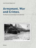 Wagner |  Armament, War an Crimes | Buch |  Sack Fachmedien